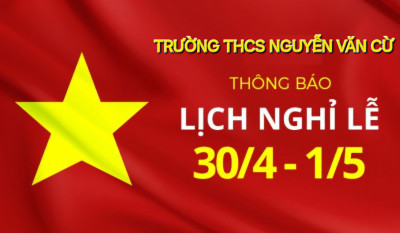 Thông báo về việc nghỉ lễ kỷ niệm 50 năm ngày Giải phóng Miền Nam - thống nhất đất nước (30/4/1975-30/4/2025) và ngày Quốc tế Lao động 01/5